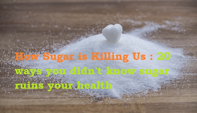 sugar is killing you