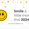 Smile a little more this 2024